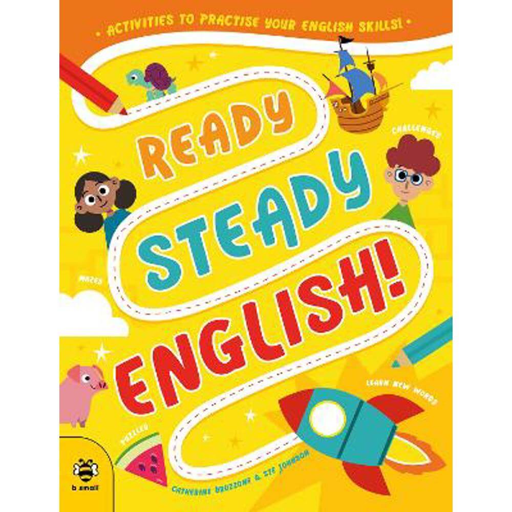 Ready Steady English: Activities to Practise Your English Skills! (Paperback) - Catherine Bruzzone